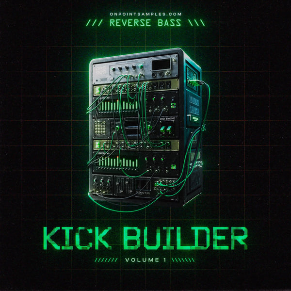 Reverse Bass Kick Builder (Vol. 1)