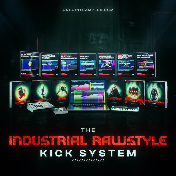 The Industrial Rawstyle Kick System