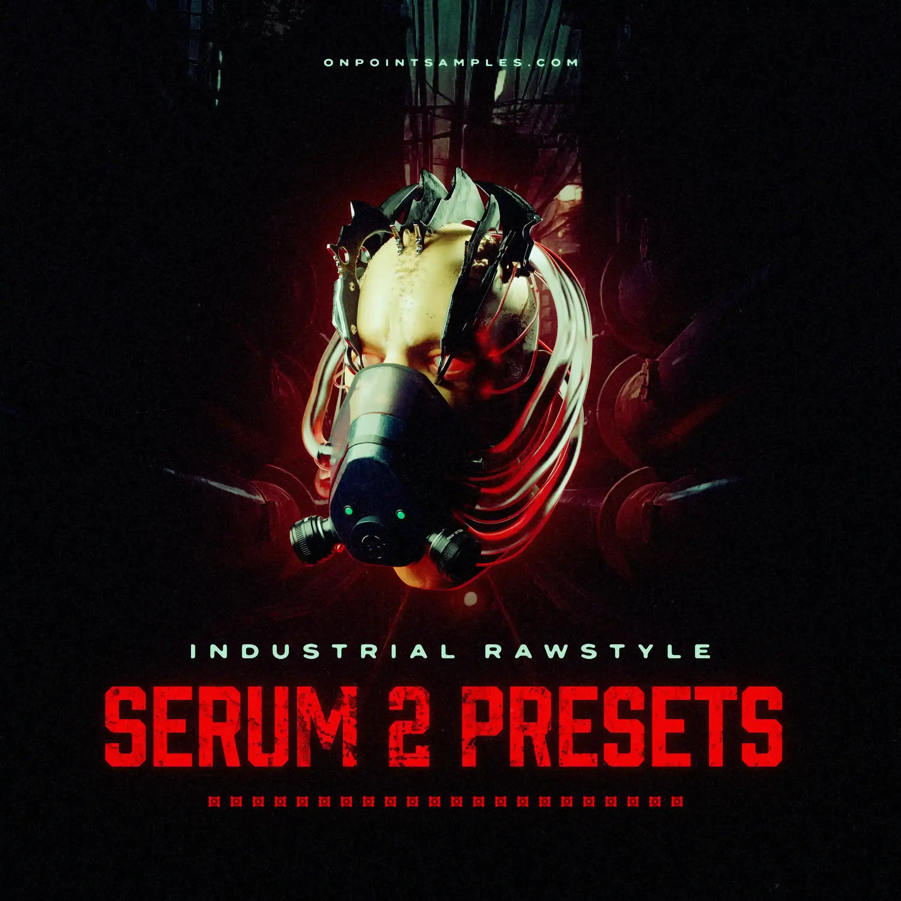 Industrial Rawstyle Serum 2 Presets (Vol. 1) - ON POINT SAMPLES